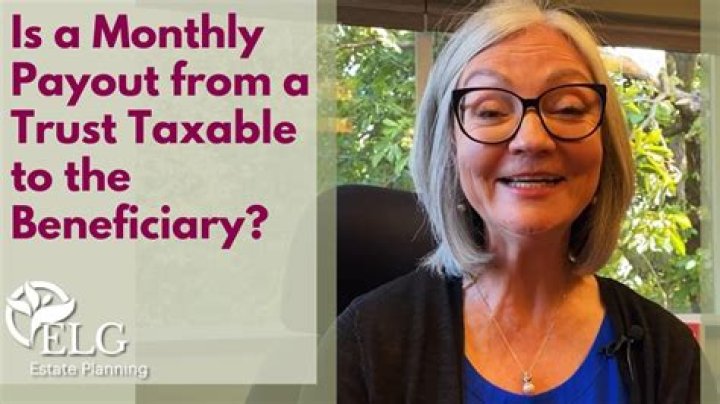 Are payouts from a trust taxable?