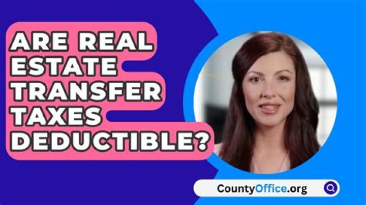 Are real estate transfer taxes deductible?