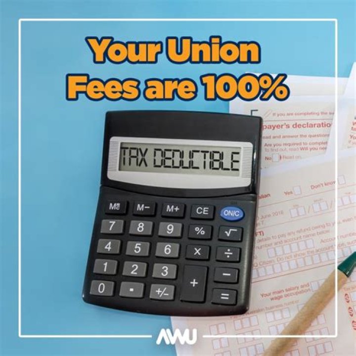 Are union fees 100% tax deductible?