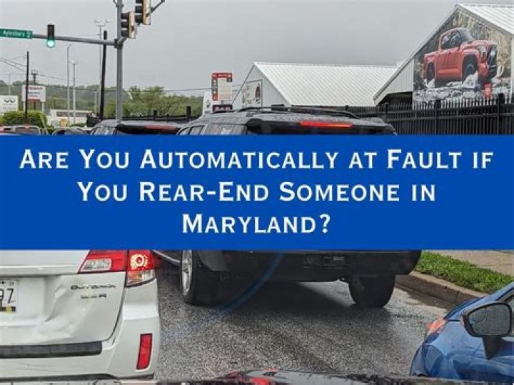 Are you automatically at fault if you hit someone from behind?