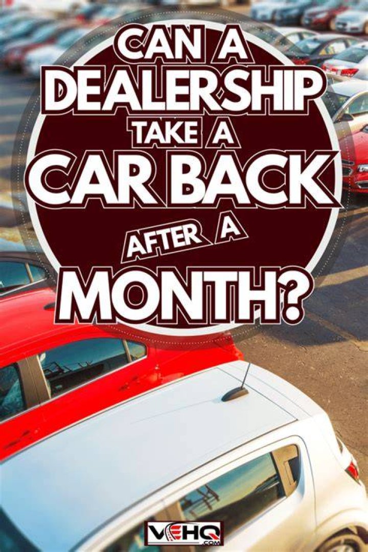 Can a car dealer go back on a deal?