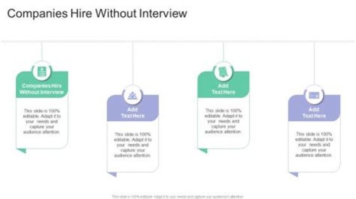Can a company hire you without interview?