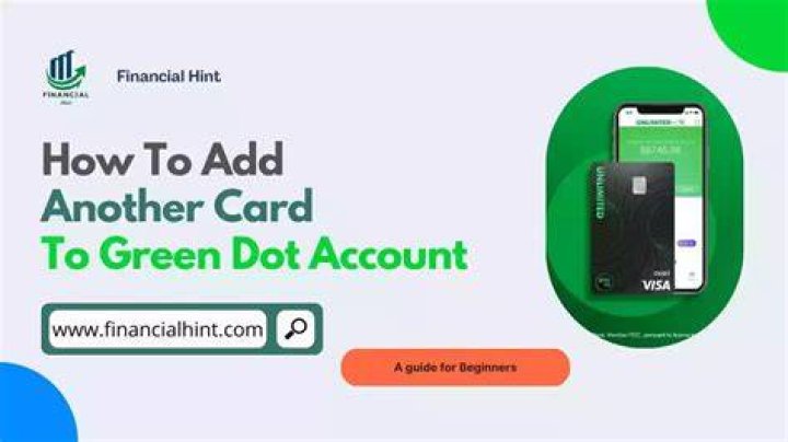 Can I add another Green Dot card to my account?