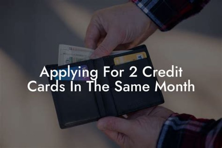 Can I apply for 2 credit cards on the same day?