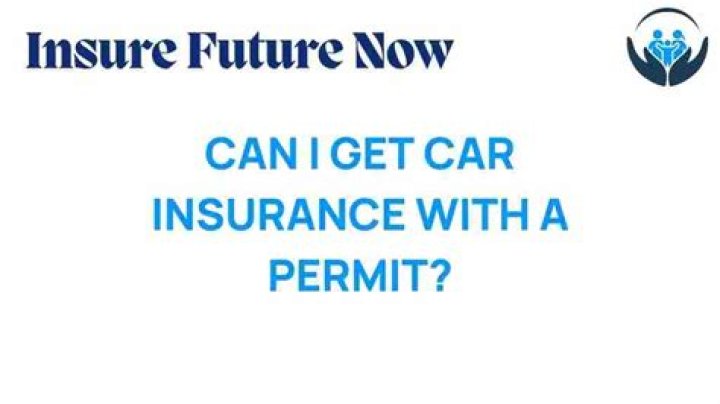 Can I get car insurance with a permit in Texas?