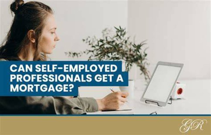 Can self-employed still get a mortgage?