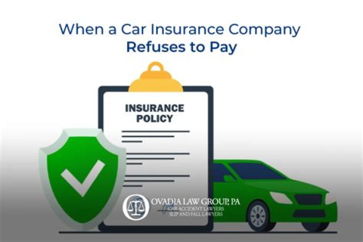 Can the insurance company refuse to pay?