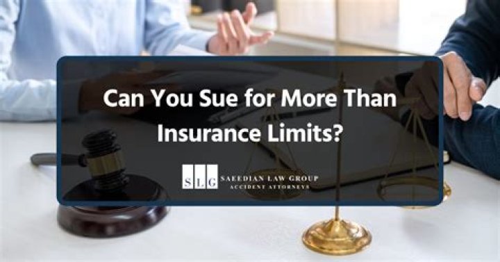 Can you sue your insurance company for more than the policy limits?