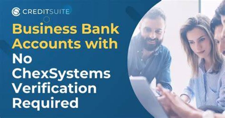 Do business bank accounts check ChexSystems?