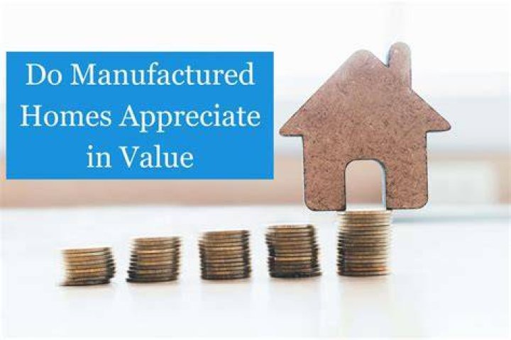 Do manufactured homes maintain their value?