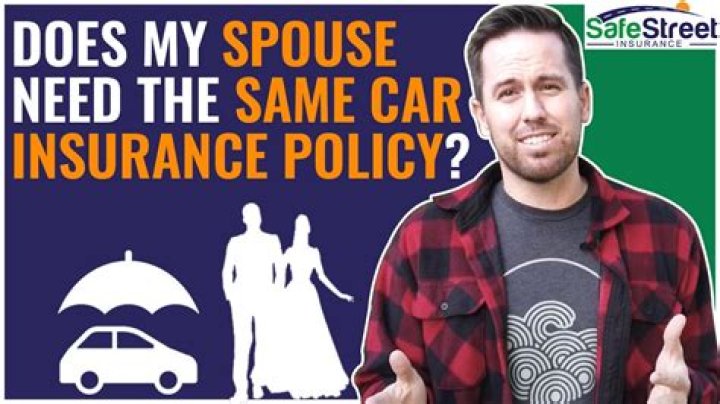 Do spouses have to have same car insurance?