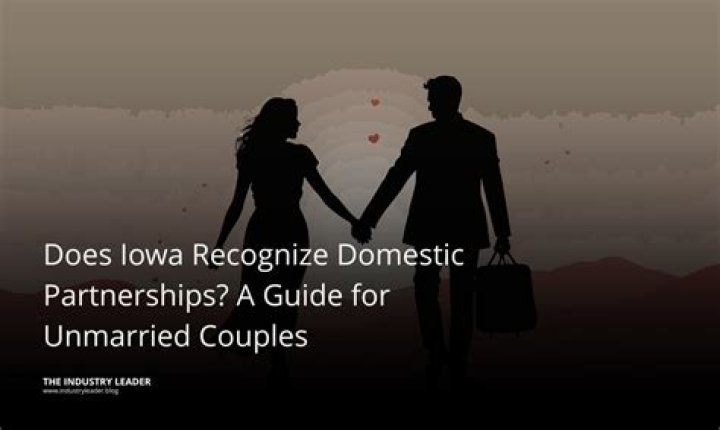 Does Iowa recognize domestic partnerships?