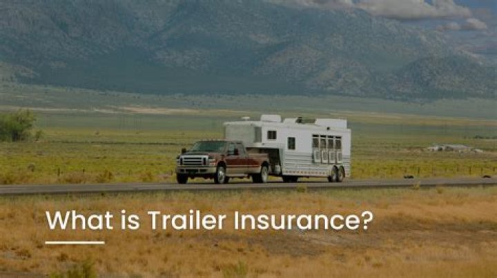 Does vehicle insurance cover travel trailers?
