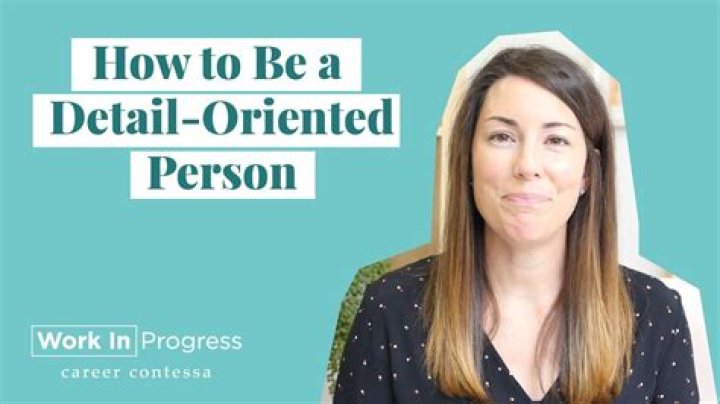 How detail oriented Would you consider yourself to be?