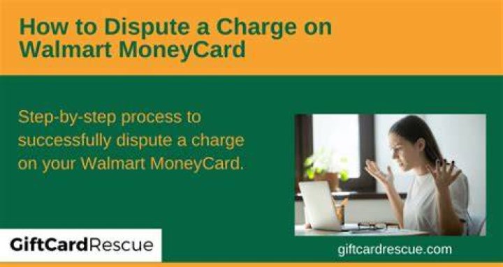 How do I dispute a transaction on my Walmart MoneyCard?