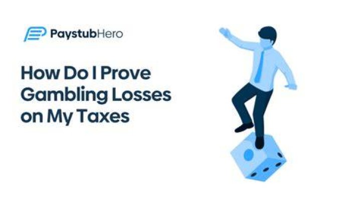How do I prove gambling losses on my taxes?