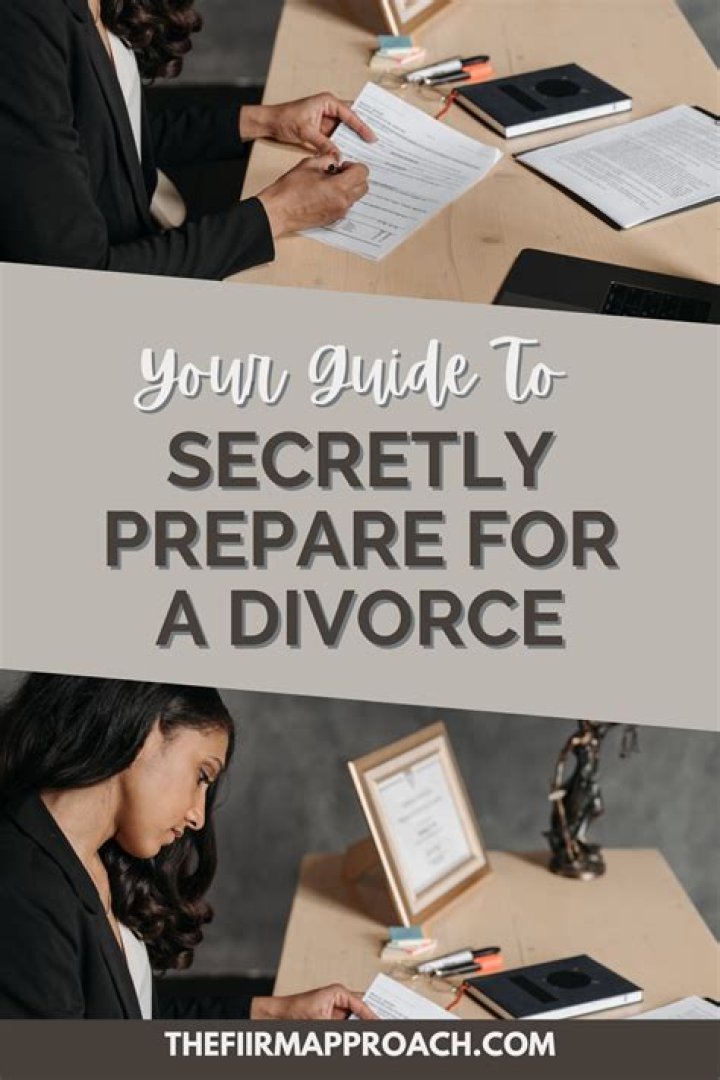 How do I secretly prepare for a divorce?