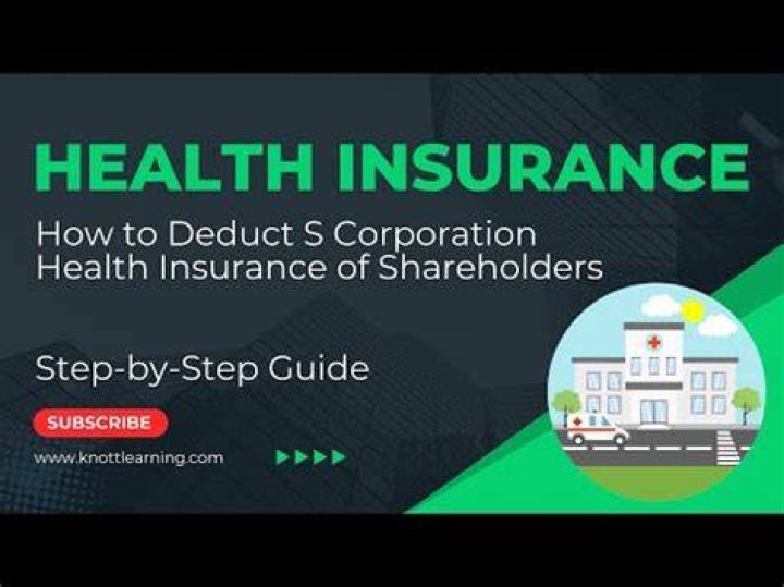 How do S corp shareholders treat health insurance?