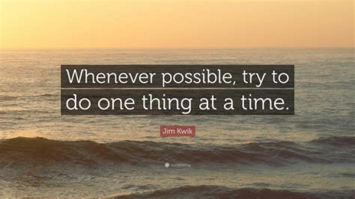How do you answer do you prefer to do one thing at a time?