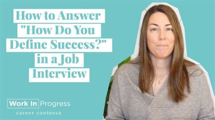 How do you define success interview answer?