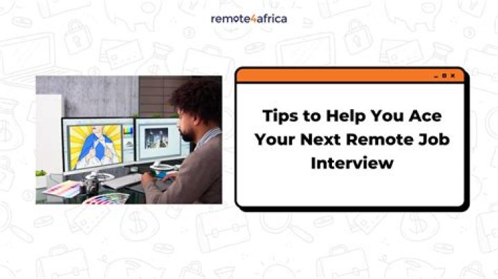 How do you interview for a remote position?