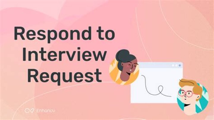 How do you respond to a interview?