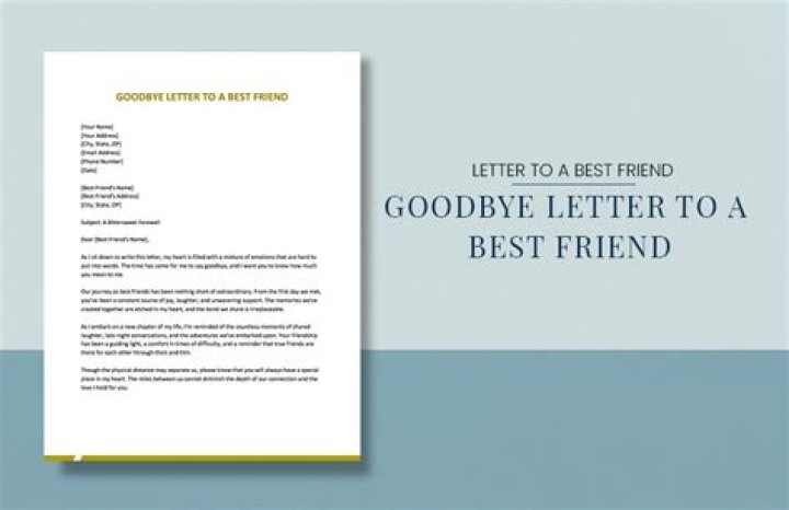 How do you write a goodbye letter to a friend?