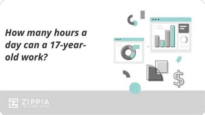 How many hours does a 17 year old work a week?
