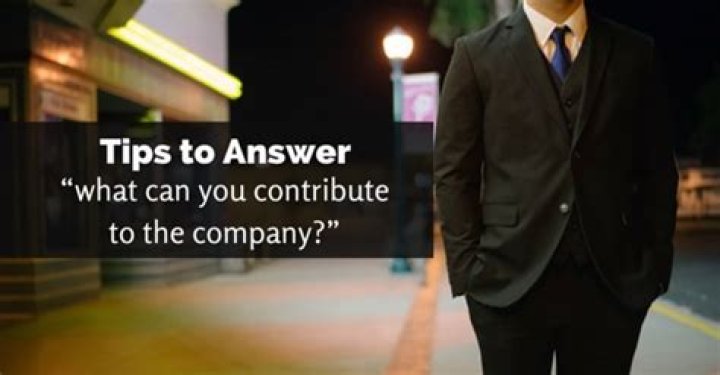 How would you contribute to the growth of the company answer?