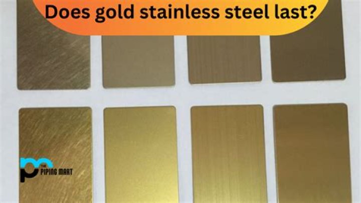 Is gold stainless steel good?