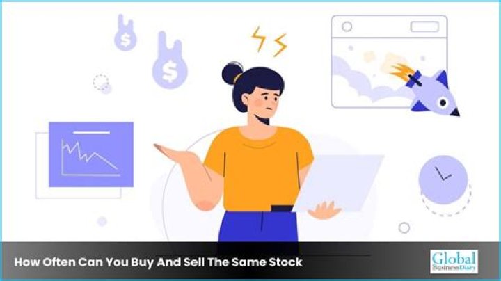Is it bad to buy and sell the same stock?