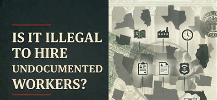 Is it illegal to hire undocumented?