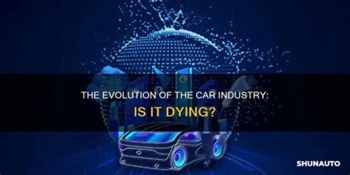 Is the car industry dying?