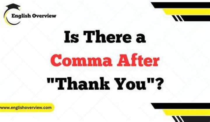 Is there a comma between thank you and a name?