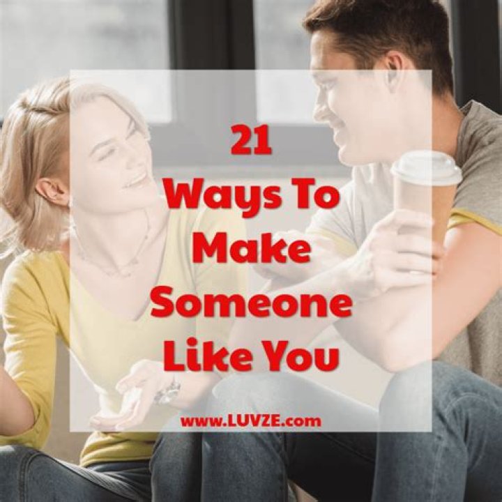 Is there a way to make someone like you?