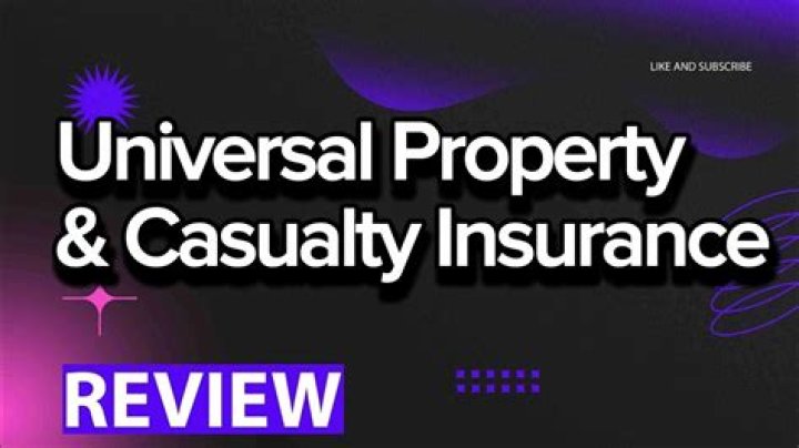 Is Universal Insurance of North America the same as Universal Property and Casualty?
