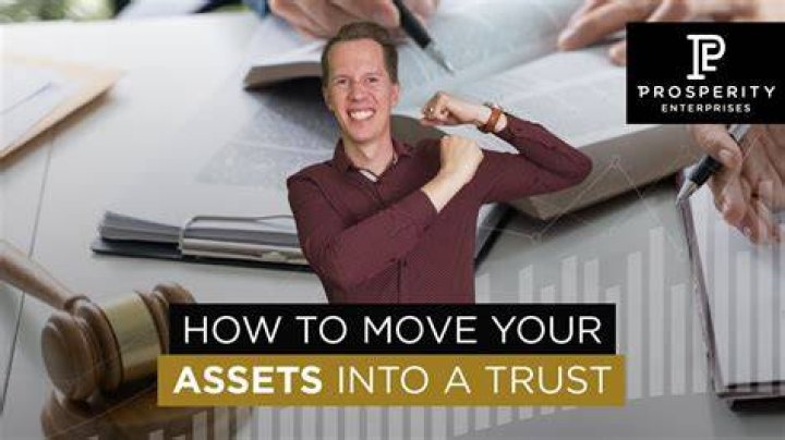 Should I move my assets into a trust?