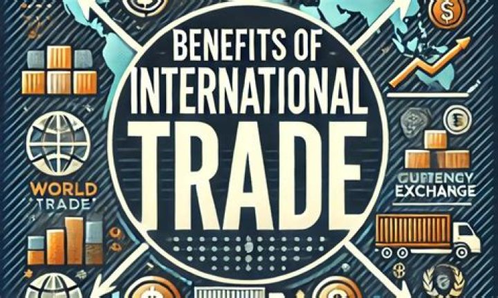 What are 5 benefits of international trade?