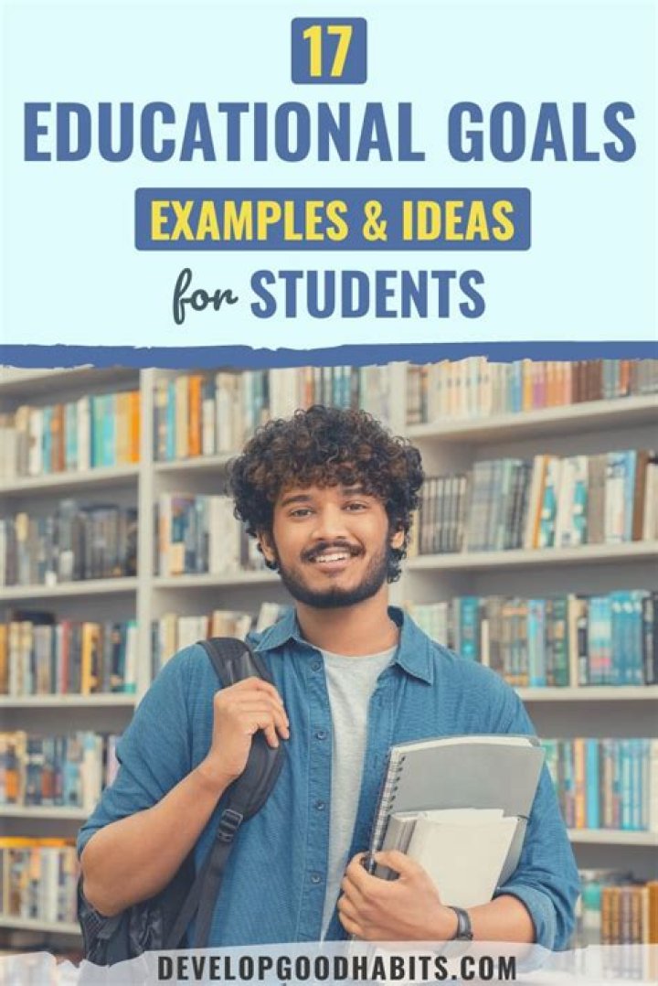 What are some educational goals?