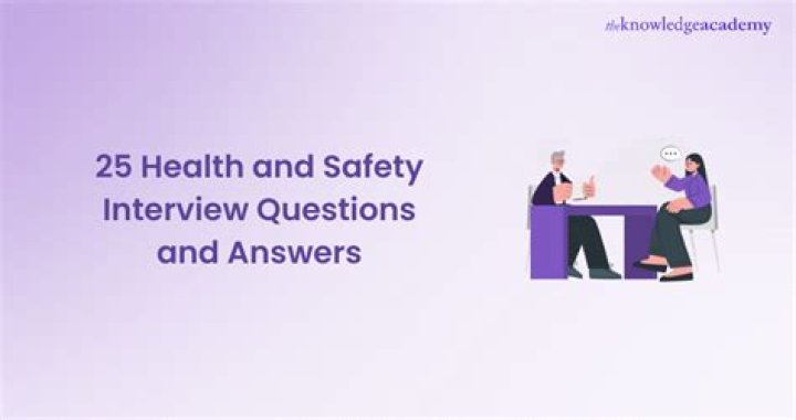What are some safety interview questions?