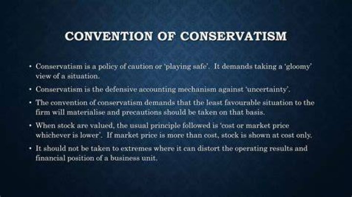 What are the effects of convention of conservatism?