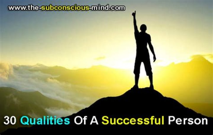 What are the most important characteristics of a successful person?