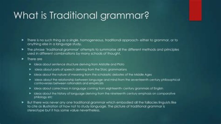 What are the problems of traditional grammar?