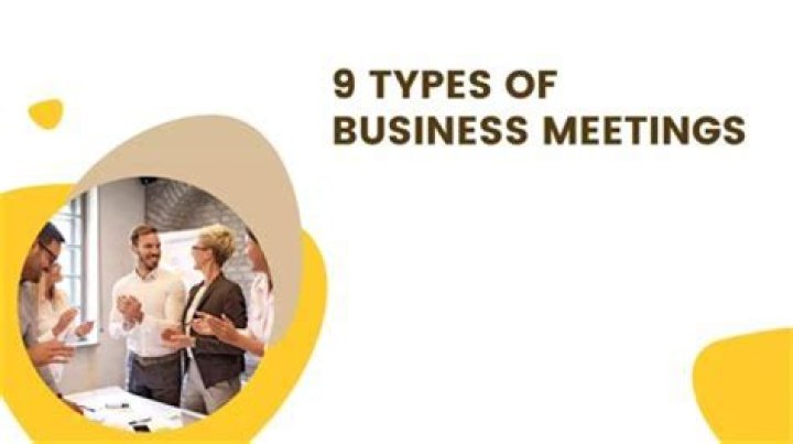 What are the types of business meetings?