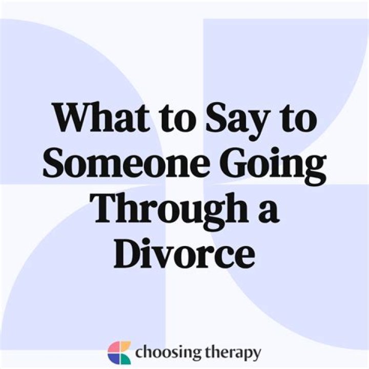 What can I do for my friend who is going through a divorce?