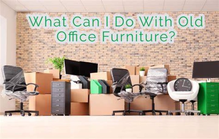 What do I do with old office furniture?
