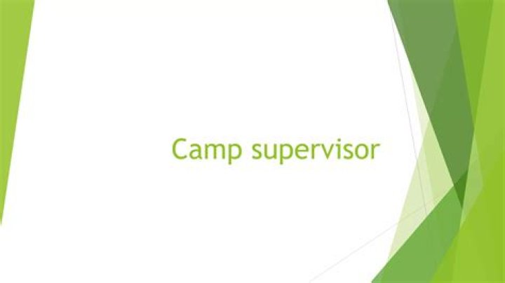 What does a camp supervisor do?