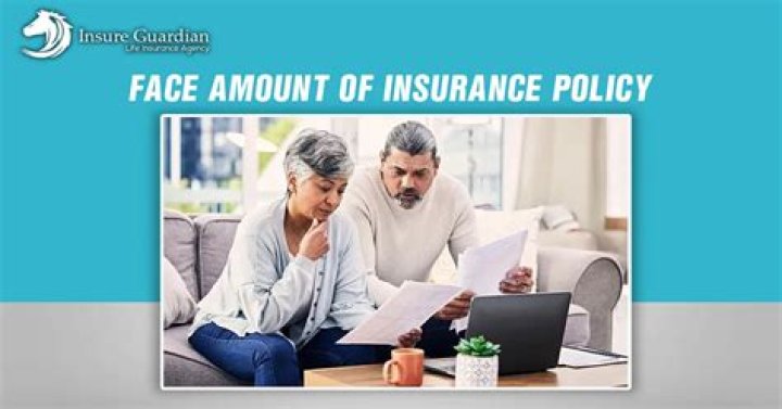 What does face amount mean on life insurance?