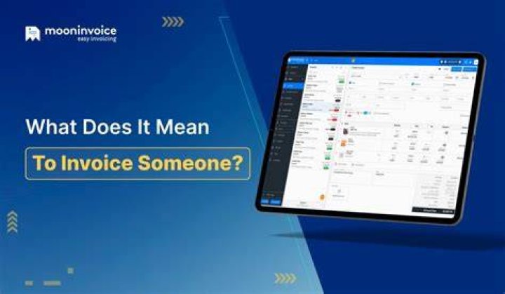 What does invoicing someone mean?