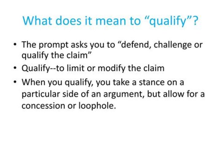 What does to qualify something mean?